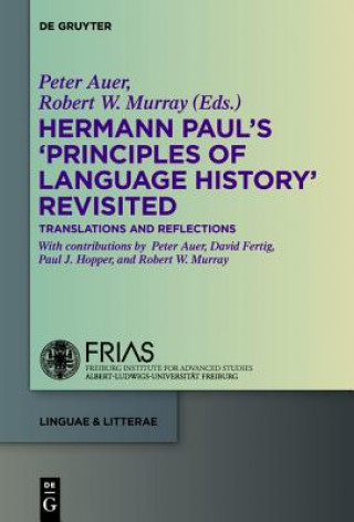 Carte Hermann Paul's 'Principles of Language History' Revisited Peter Auer