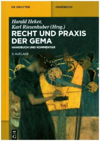 Kniha Recht und Praxis der GEMA Harald Heker