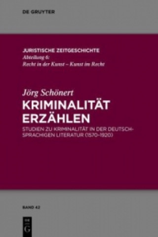 Kniha Kriminalität erzählen Jörg Schönert