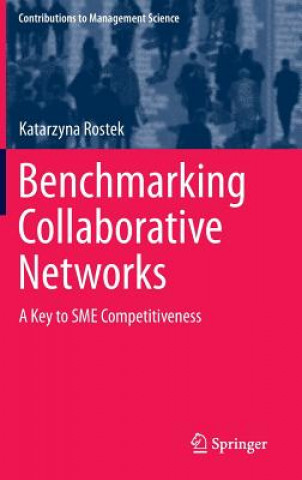Knjiga Benchmarking Collaborative Networks Katarzyna Rostek