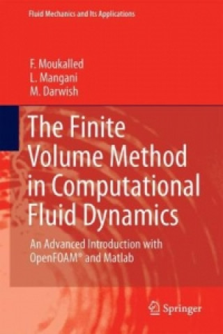 Kniha Finite Volume Method in Computational Fluid Dynamics F. Moukalled