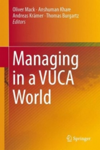 Knjiga Managing in a VUCA World Oliver Mack