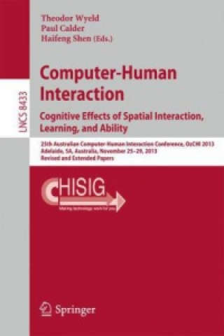 Książka Computer-Human Interaction. Cognitive Effects of Spatial Interaction, Learning, and Ability Theodor Wyeld