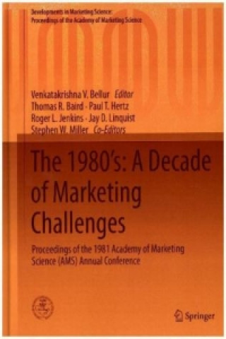 Carte 1980's: A Decade of Marketing Challenges Venkatakrishna V. Bellur
