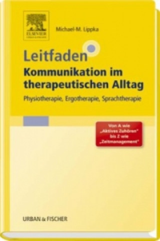 Kniha Leitfaden Kommunikation im therapeutischen Alltag Michael-Markus Lippka