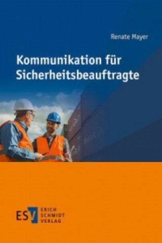 Книга Kommunikation für Sicherheitsbeauftragte Renate Mayer