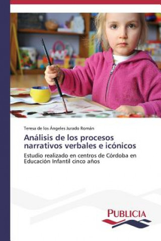 Buch Analisis de los procesos narrativos verbales e iconicos Jurado Roman Teresa De Los Angeles