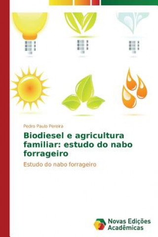 Kniha Biodiesel e agricultura familiar Pereira Pedro Paulo
