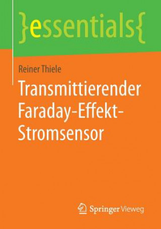 Книга Transmittierender Faraday-Effekt-Stromsensor Reiner Thiele