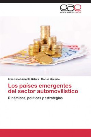 Книга paises emergentes del sector automovilistico Llorente Galera Francisco