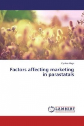 Book Factors affecting marketing in parastatals Cynthia Mugo