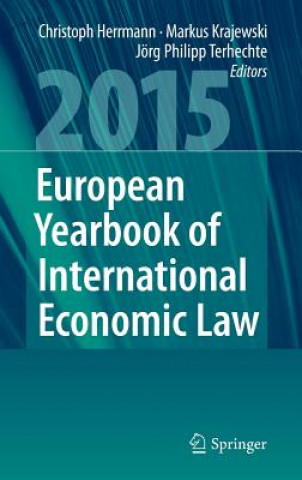 Kniha European Yearbook of International Economic Law 2015 Christoph Herrmann