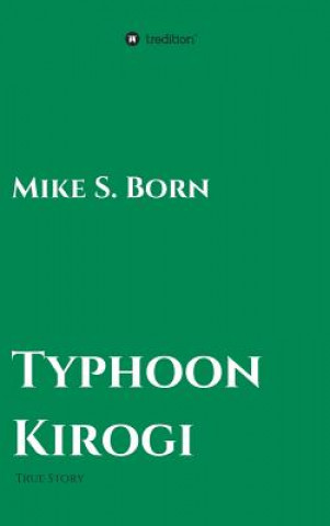 Книга Typhoon Kirogi Mike S Born