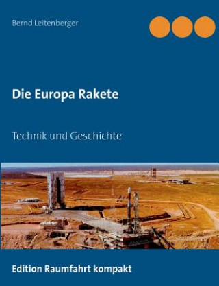 Knjiga Europa Rakete Bernd Leitenberger