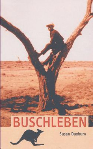 Knjiga Buschleben Susan Duxbury