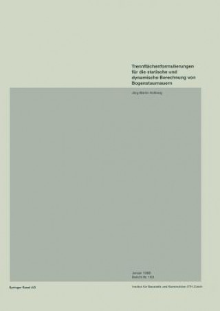 Książka Trennfl chenformulierungen F r Die Statische Und Dynamische Berechnung Von Bogenstaumauern J -M Hohberg