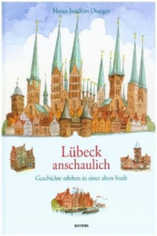 Carte Lübeck anschaulich Heinz-Joachim Draeger