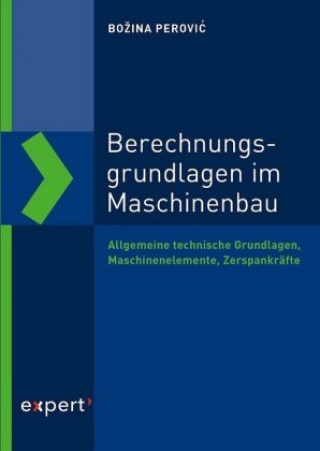 Kniha Berechnungsgrundlagen im Maschinenbau Bozina Perovic