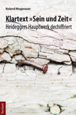 Carte Klartext "Sein und Zeit" Roland Mugerauer