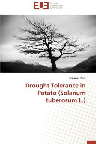 Könyv Drought Tolerance in Potato (Solanum Tuberosum L.) Mani-F