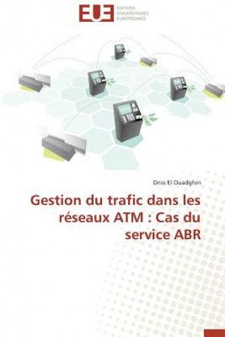 Carte Gestion Du Trafic Dans Les R seaux ATM El Ouadghiri-D