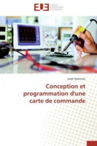 Carte Conception et programmation d'une carte de commande Salah Mabrouki