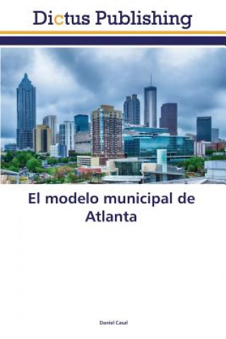 Carte El modelo municipal de Atlanta Casal Daniel
