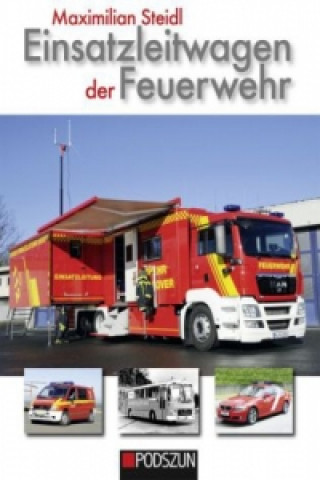 Kniha Einsatzleitwagen der Feuerwehr Maximilian Steidl