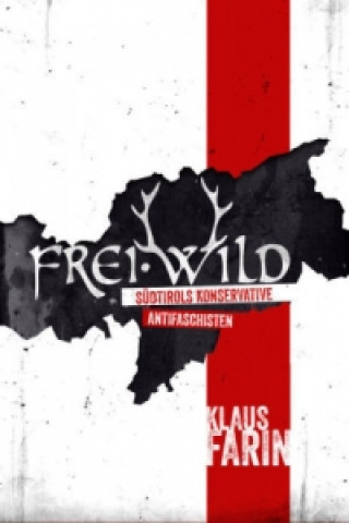 Könyv Frei.Wild Klaus Farin