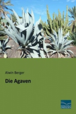 Kniha Die Agaven Alwin Berger