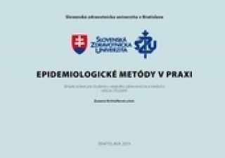 Kniha Epidemiologické metódy v praxi. Verzia študent. Zuzana Krištúfková