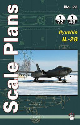 Kniha Scale Plans No. 22: Ilyushin Il-28 Dariusz Karnas