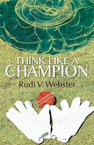 Książka Think Like A Champion Rudi V. Webster