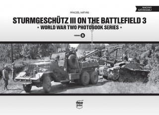 Книга Sturmgeschutz III on the Battlefield 3 Mátyás Pánczél
