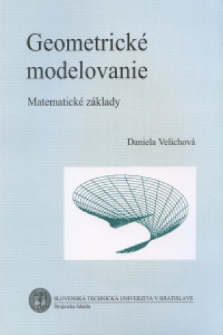 Книга Geometrické modelovanie Velichová