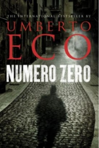 Könyv Numero Zero Umberto Eco