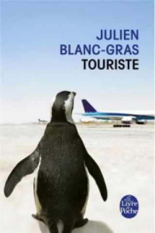 Kniha Touriste Julien Blanc-Gras