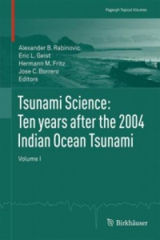 Book Tsunami Science: Ten years after the 2004 Indian Ocean Tsunami Alexander Rabinovich