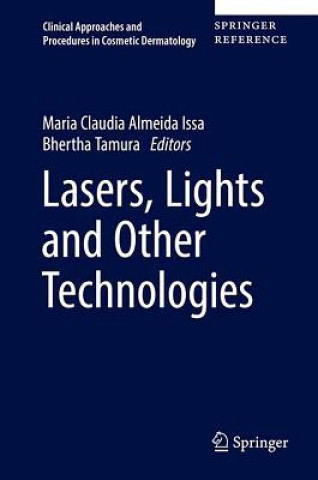 Book Lasers, Lights and Other Technologies Maria Claudia Almeida Issa