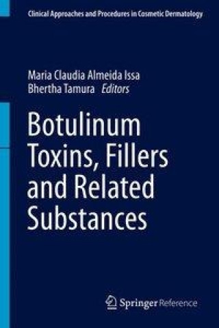 Buch Botulinum Toxins, Fillers and Related Substances Maria Claudia Almeida Issa