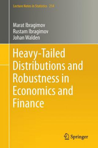 Kniha Heavy-Tailed Distributions and Robustness in Economics and Finance Marat Ibragimov