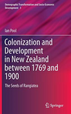 Buch Colonization and Development in New Zealand between 1769 and 1900 Ian Pool