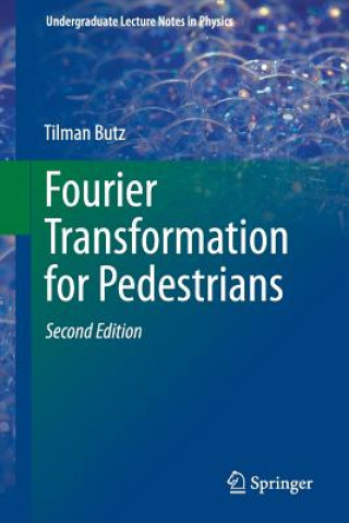 Buch Fourier Transformation for Pedestrians Tilman Butz