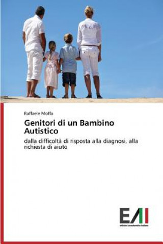 Buch Genitori di un Bambino Autistico Moffa Raffaele