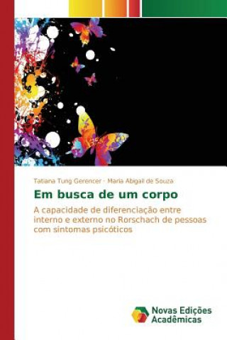 Buch Em busca de um corpo Tung Gerencer Tatiana