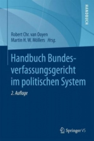 Könyv Handbuch Bundesverfassungsgericht im politischen System Robert Chr. van Ooyen