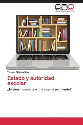 Book Estado y autoridad escolar Blajean Bent Yvonne