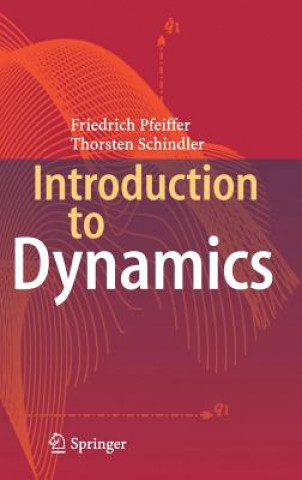 Книга Introduction to Dynamics Friedrich Pfeiffer