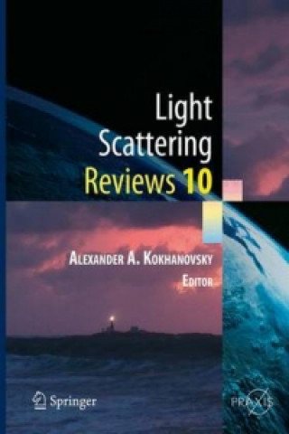 Kniha Light Scattering Reviews 10 Alexander A. Kokhanovsky