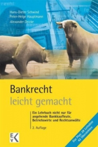 Livre Bankrecht - leicht gemacht Alexander Deicke